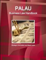 Palau Business Law Handbook: Strategic Information and Basic Laws