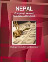 Nepal Company Laws and Regulations Handbook - Strategic Information and Basic Laws