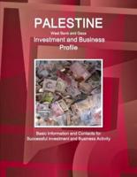 Palestine (West Bank and Gaza) Investment and Business Profile - Basic Information and Contacts for Successful investment and Business Activity