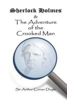 Sherlock Holmes and the Adventure of the Crooked Man