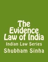 The Evidence Law of India