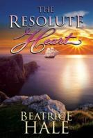 The Resolute Heart - Historical Young Adult Book