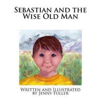 Sebastian and the Wise Old Man