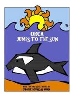 Orca Jumps to the Sun