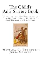 The Child's Anti-Slavery Book
