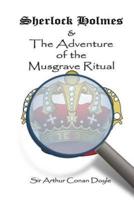 Sherlock Holmes and the Adventure of the Musgrave Ritual