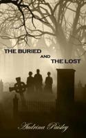 The Buried and The Lost