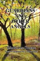 Guardians and Other Angels