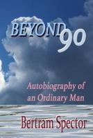 Beyond 90