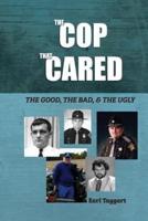 The Cop That Cared