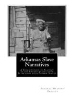 Arkansas Slave Narratives