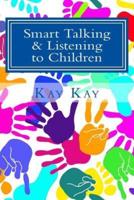 Smart Talking & Listening to Children