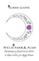 Wicca! Amor & Alma