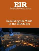 Rebuilding the World In the BRICS Era