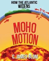Moho Motion