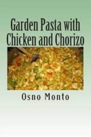 Garden Pasta With Chicken and Chorizo