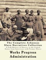 The WPA Arkansas Slave Narratives Collection