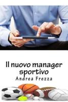 Il Nuovo Manager Sportivo