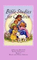 Bible Studies for Children