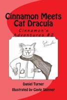 Cinnamon Meets Cat Dracula