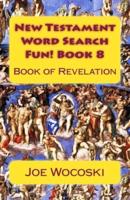 New Testament Word Search Fun! Book 8
