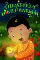 The Secret Night Garden
