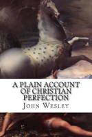 A Plain Account of Christian Perfection