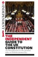The Independent Guide to the UK Constitution