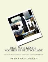 Deutsche Küche - Kochen in Deutschland