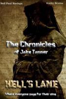The Chronicles of Jake Tanner Hell's Lane