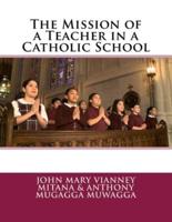 The Mission of a Teacher in a Catholic School