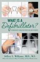 What Is a Defibrillator?