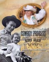 Cowboy Princess Rides Again