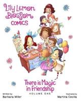 Lily Lemon Blossom Comics There Is Magic in Friendship