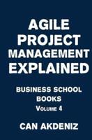 Agile Project Management Explained