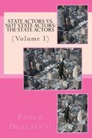 State Actors Vs. Not State Actors