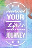 Journal Your Life's Journey