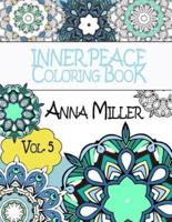 Inner Peace Coloring Book - Anti Stress and Art Therapy Coloring Book