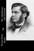 Mr. Gladstone and Genesis