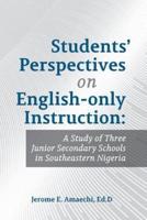 Students' Perspectives on English-Only Instruction