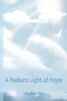 A Radiant Light of Hope