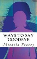 Ways To Say Goodbye