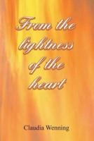 From the Lightness of the Heart