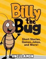 Billy the Bug