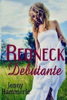 Redneck Debutante