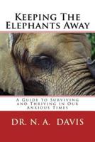 Keeping The Elephants Away