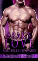 Arak's Love