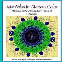 Mandalas in Glorious Color Book 14