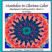 Mandalas in Glorious Color Book 15