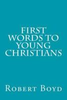 First Words to Young Christians
